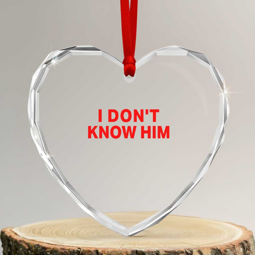 Funny Couple Matching Heart Crystal Glass Ornament I Don't Know Him Couples She's My Soulmate - Wonder Print Shop