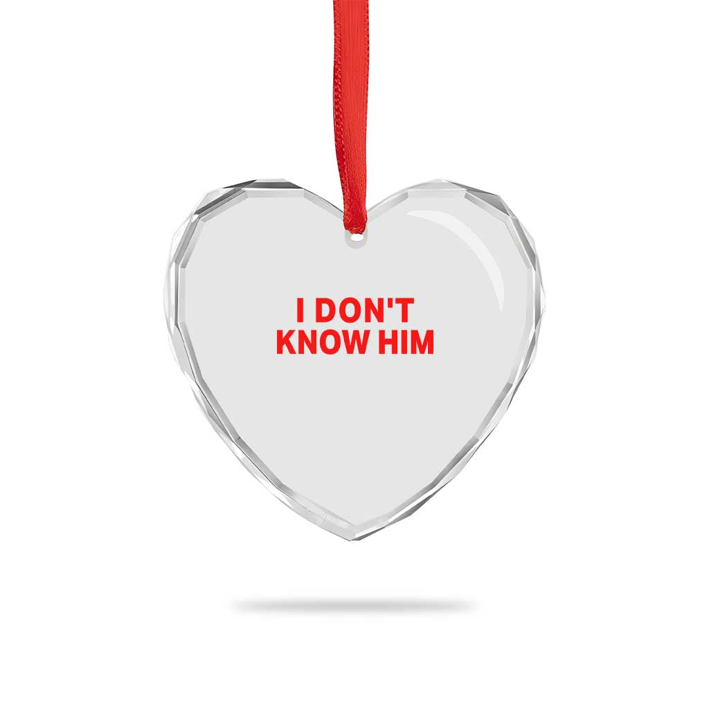 Funny Couple Matching Heart Crystal Glass Ornament I Don't Know Him Couples She's My Soulmate - Wonder Print Shop