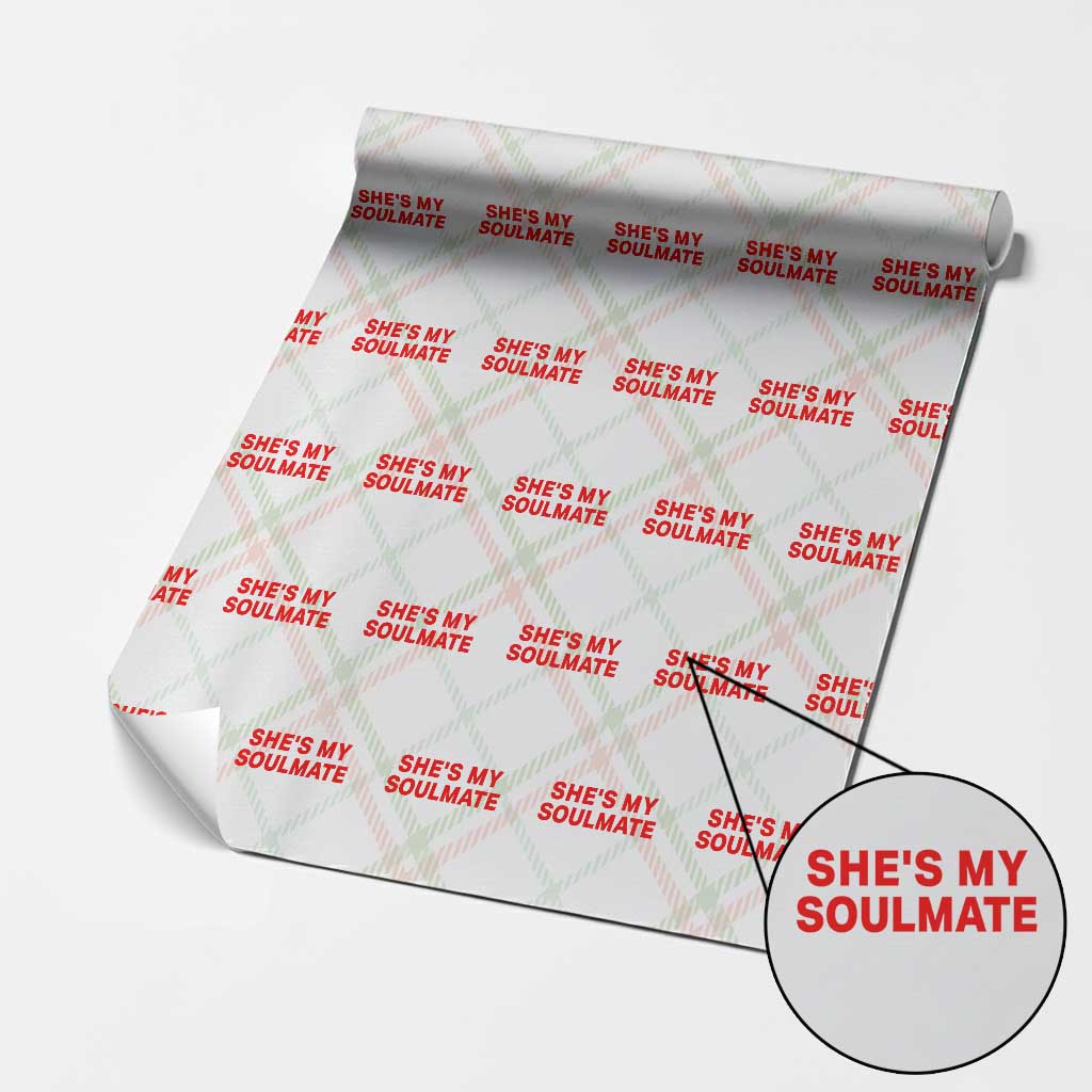 Funny Couple Matching Wrapping Paper Roll She's My Soulmate I Don't Know Him Couples - Wonder Print Shop