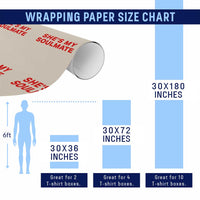 Funny Couple Matching Wrapping Paper Roll She's My Soulmate I Don't Know Him Couples - Wonder Print Shop