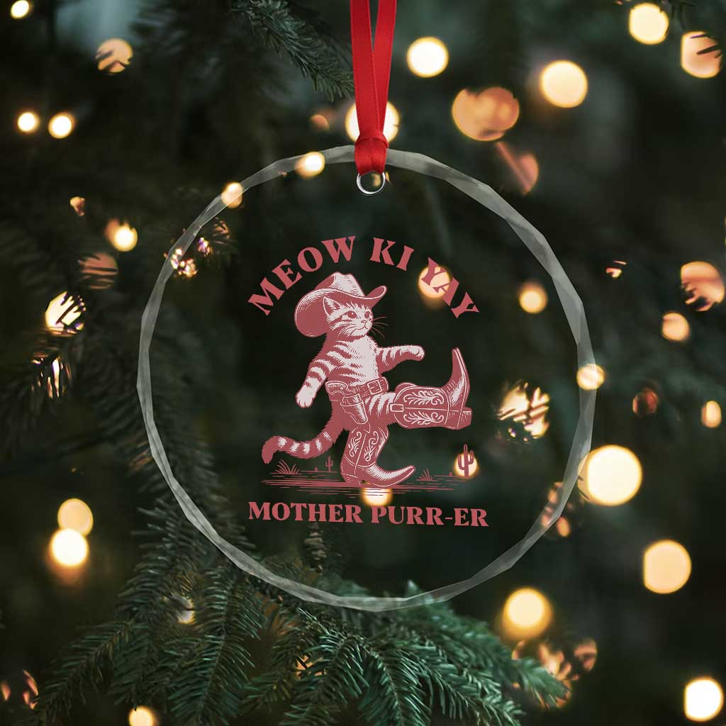 Funny Cowboy Cat Crystal Glass Ornament Western Rodeo Meow Ki Yay Mother Purrer - Wonder Print Shop