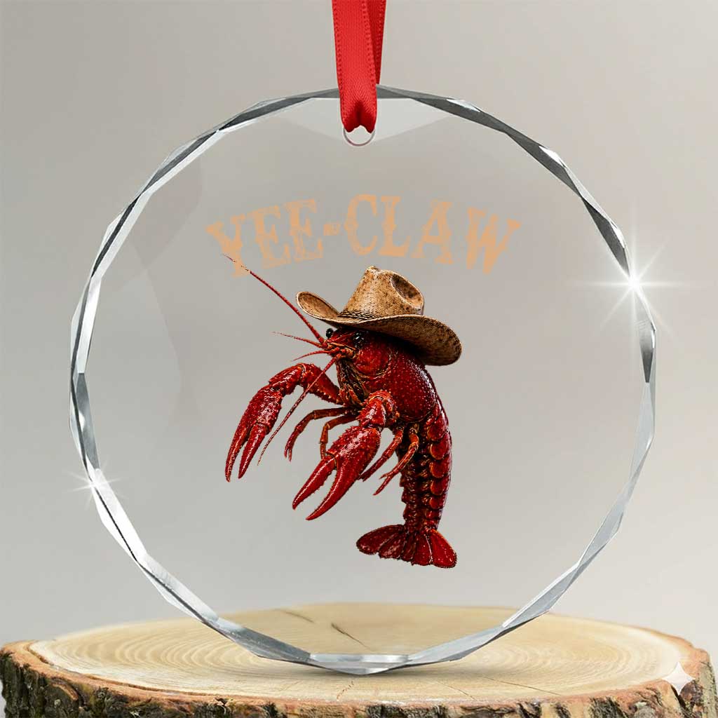 Funny Cowboy Crawfish Crystal Glass Ornament Yee Claw Funny Crawfish Cajun Seafood Festival