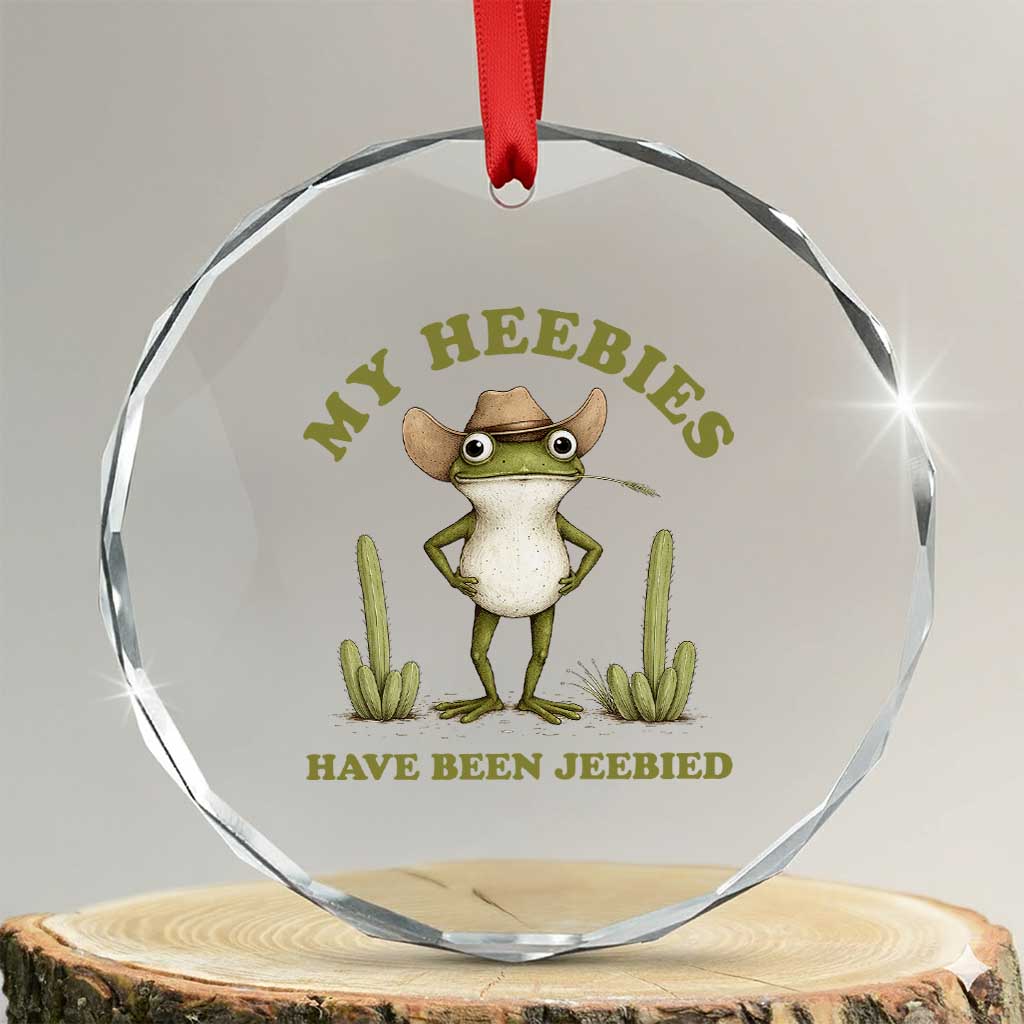 Funny Cowboy Frog Meme Crystal Glass Ornament My Heebies Have Been Jeebied