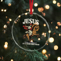 Funny Cowboy Jesus Christmas Crystal Glass Ornament It Is Your Birthday - Wonder Print Shop