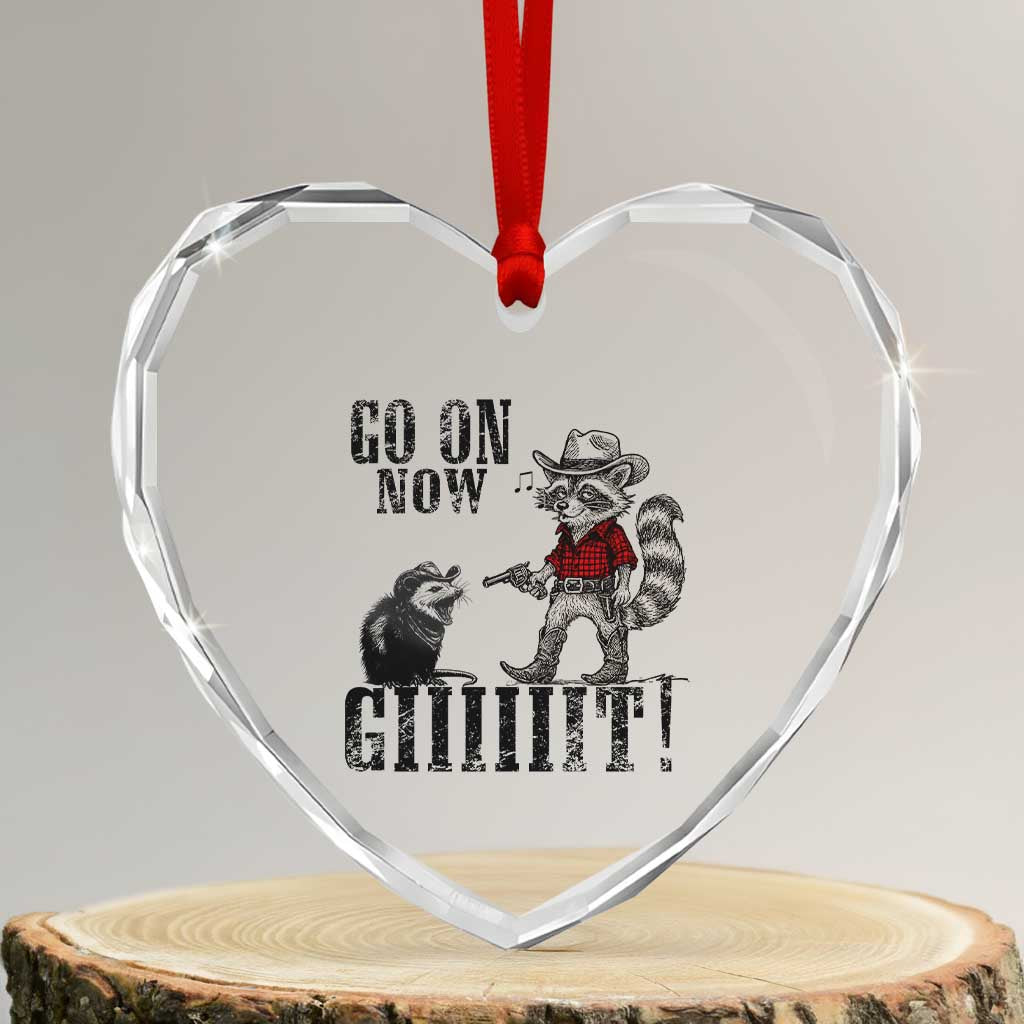Funny Cowboy Raccoon Opossum Heart Crystal Glass Ornament Go On Now Git - Wonder Print Shop