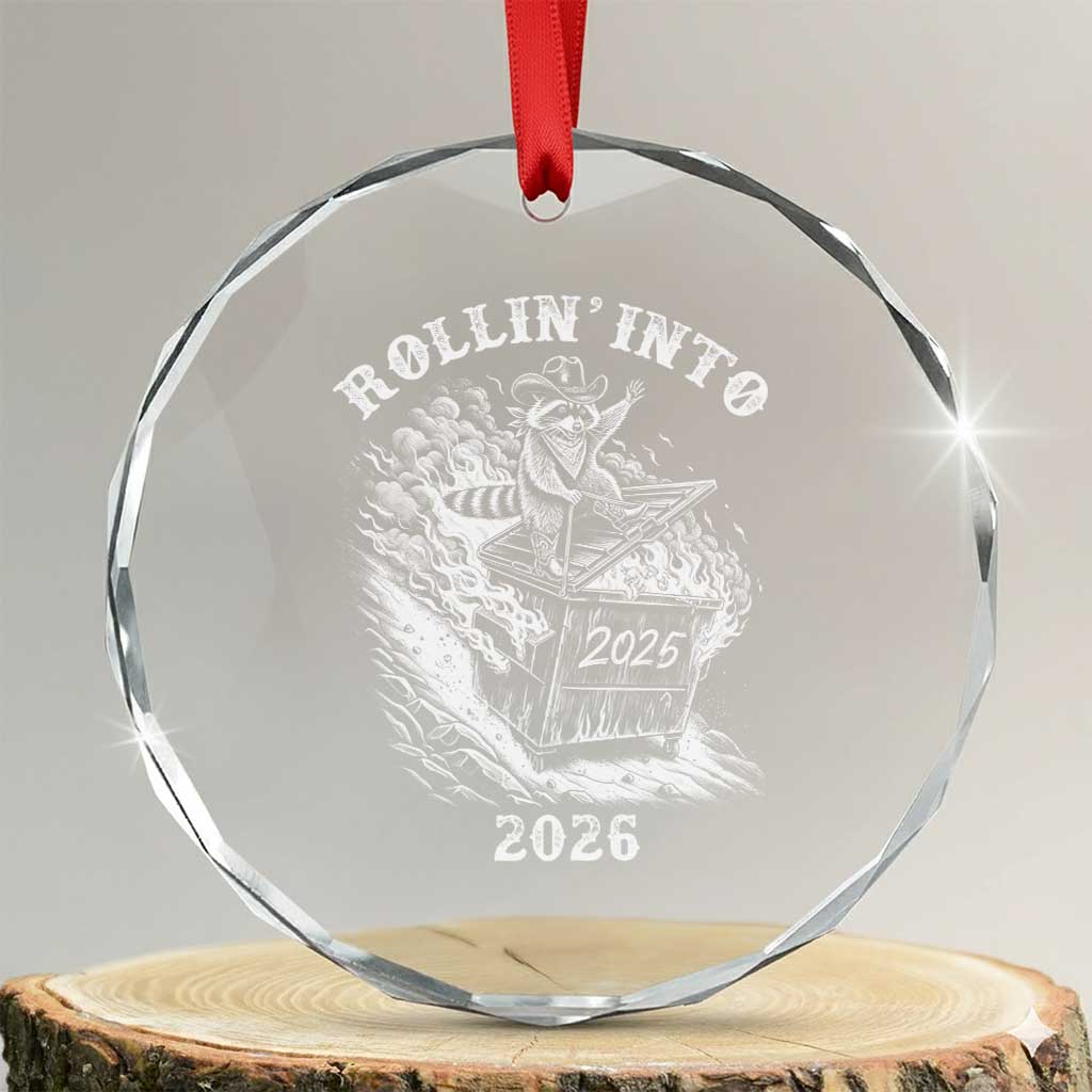 Funny Cowboy Raccoon Rollin Into 2026 Crystal Glass Ornament New Year Dumpster Fire 2026 Rodeo - Wonder Print Shop