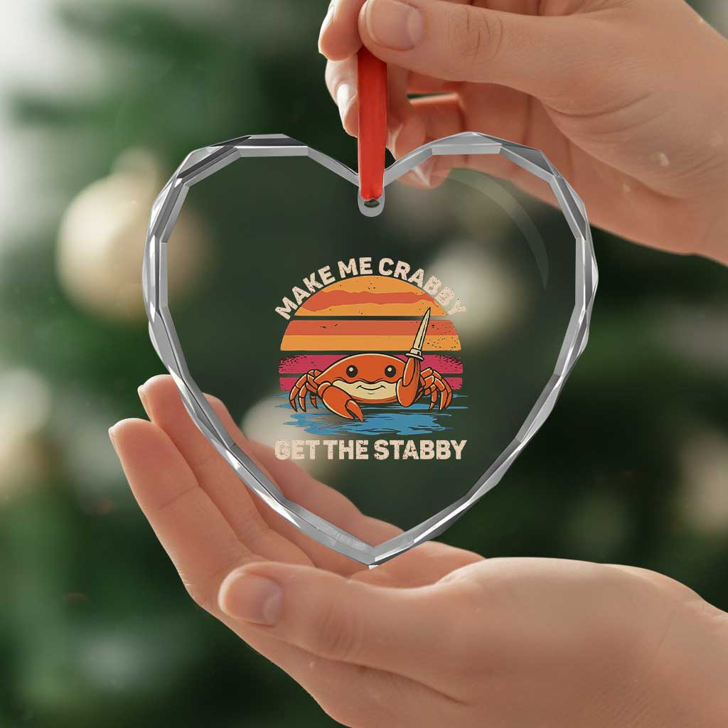 Funny Crab Meme Y2K Heart Crystal Glass Ornament Make Me Crabby Get The Stabby - Wonder Print Shop