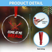 Funny Crawfish Crystal Glass Ornament Come At Me Breaux Cajun Seafood Festival