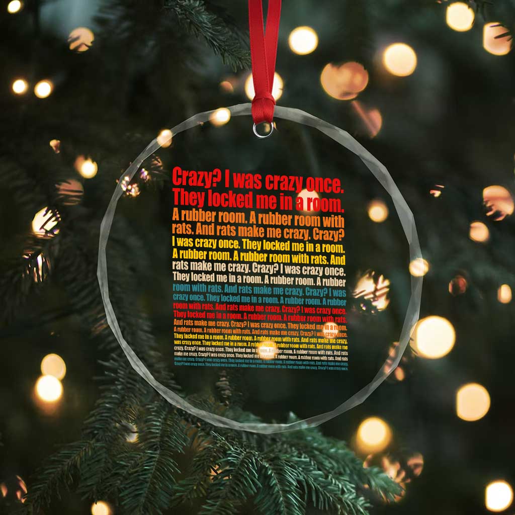 Funny Crazy I Was Crazy Once Meme Crystal Glass Ornament