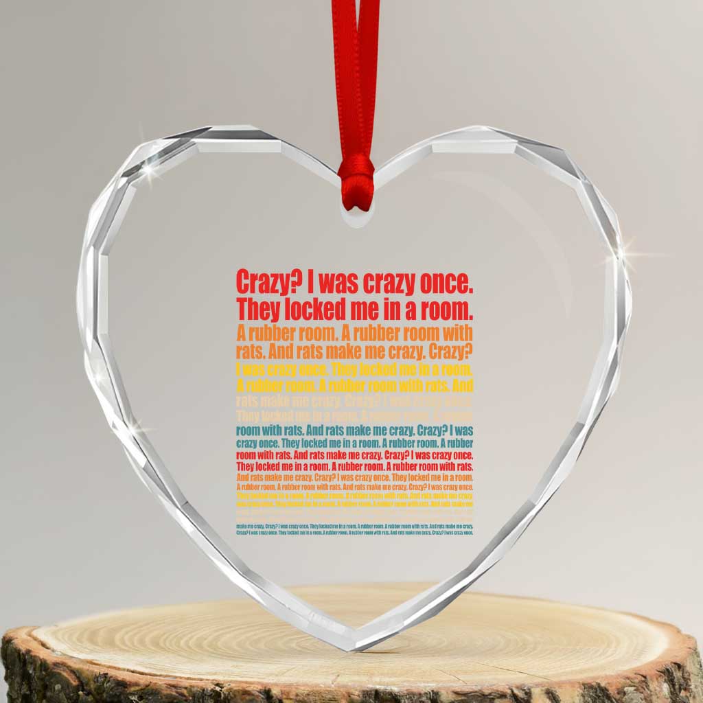 Funny Crazy I Was Crazy Once Meme Heart Crystal Glass Ornament