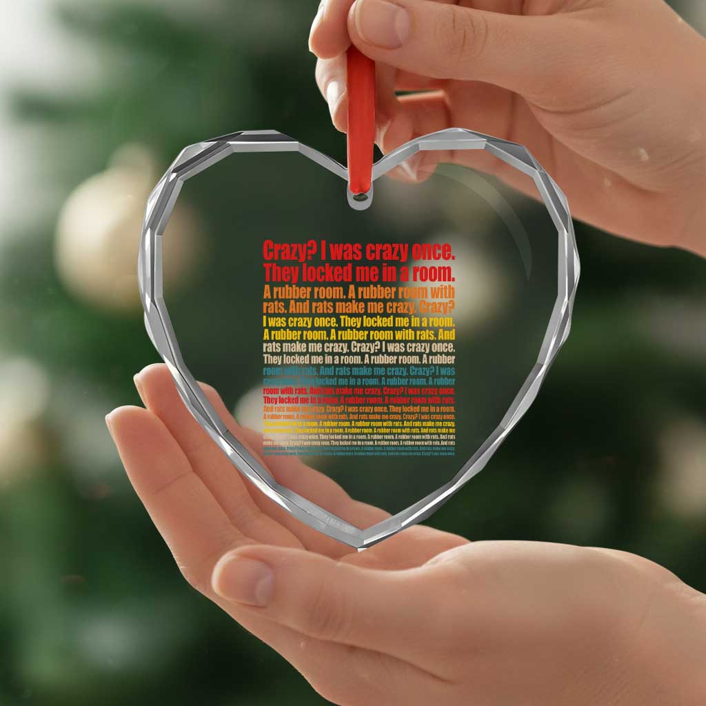 Funny Crazy I Was Crazy Once Meme Heart Crystal Glass Ornament
