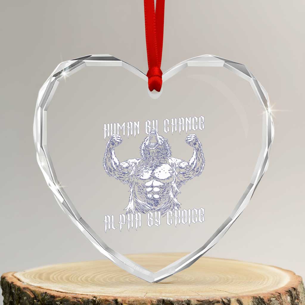 Funny Cringe Werewolf Memes Heart Crystal Glass Ornament Human By Chance Alpha By Choice