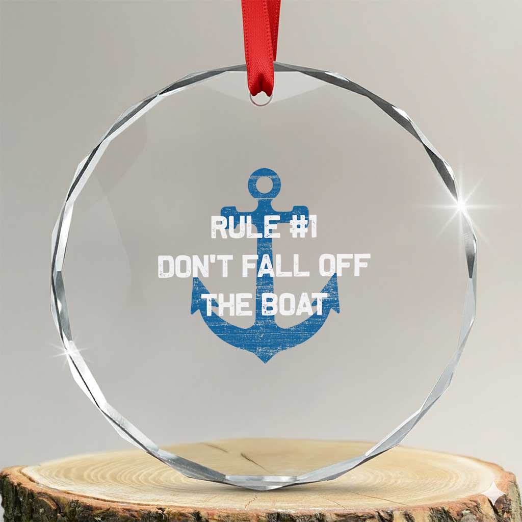 Funny Cruise Crystal Glass Ornament Rule #1 Dont Fall Off The Boat TS10