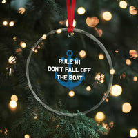 Funny Cruise Crystal Glass Ornament Rule #1 Dont Fall Off The Boat TS10