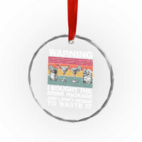 Funny Cruise Crystal Glass Ornament Warning I Bought The Drink Package Retro Vintage TS10