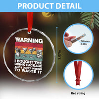 Funny Cruise Crystal Glass Ornament Warning I Bought The Drink Package Retro Vintage TS10
