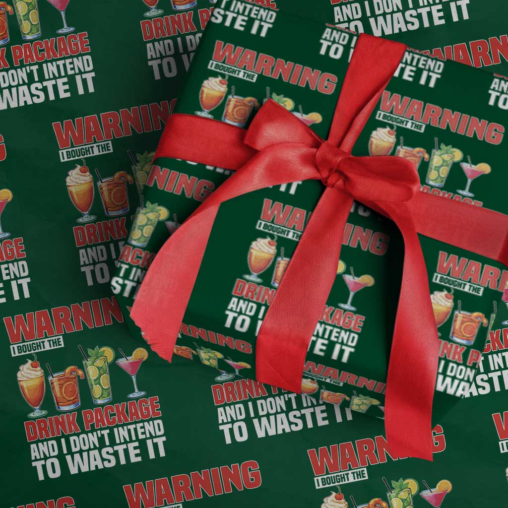 Funny Cruise Ship Wrapping Paper Roll Warning I Bought The Drink Package - Wonder Print Shop