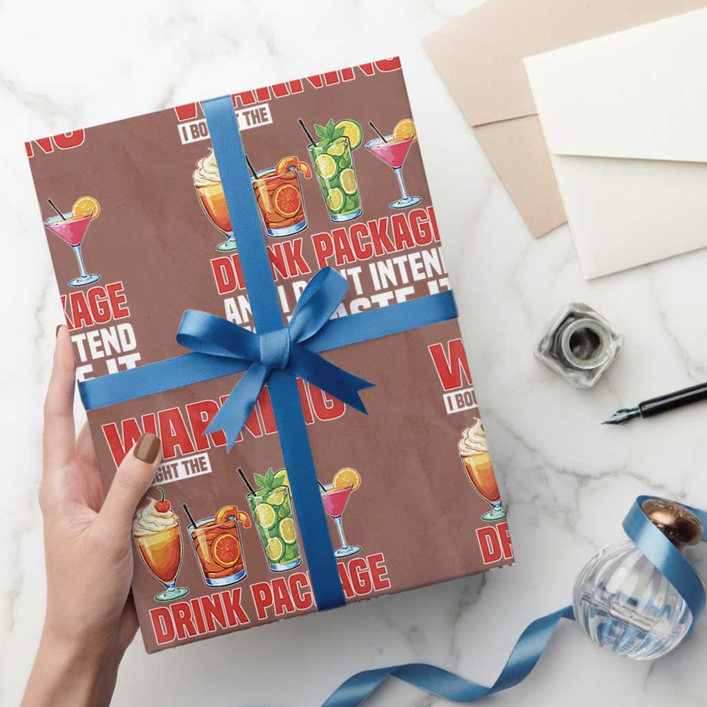 Funny Cruise Ship Wrapping Paper Roll Warning I Bought The Drink Package - Wonder Print Shop