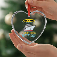 Funny Cruise Vacation Heart Crystal Glass Ornament Blame It On The Drink Package - Wonder Print Shop