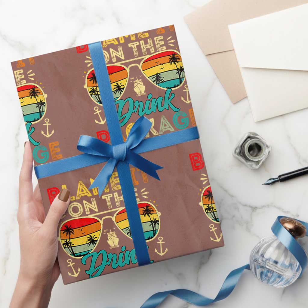 Funny Cruise Wrapping Paper Roll Blame it on The Cruise Package Cruising Matching - Wonder Print Shop