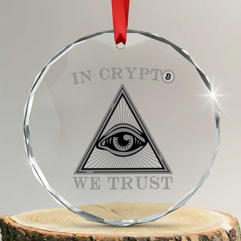 Funny Crypto Crystal Glass Ornament In Crypto We Trust Bitcoin Cryptocurrency TS02