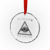 Funny Crypto Crystal Glass Ornament In Crypto We Trust Bitcoin Cryptocurrency TS02