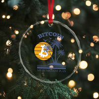 Funny Crypto Investing Crystal Glass Ornament Bitcoin My Retirement Plan TS02