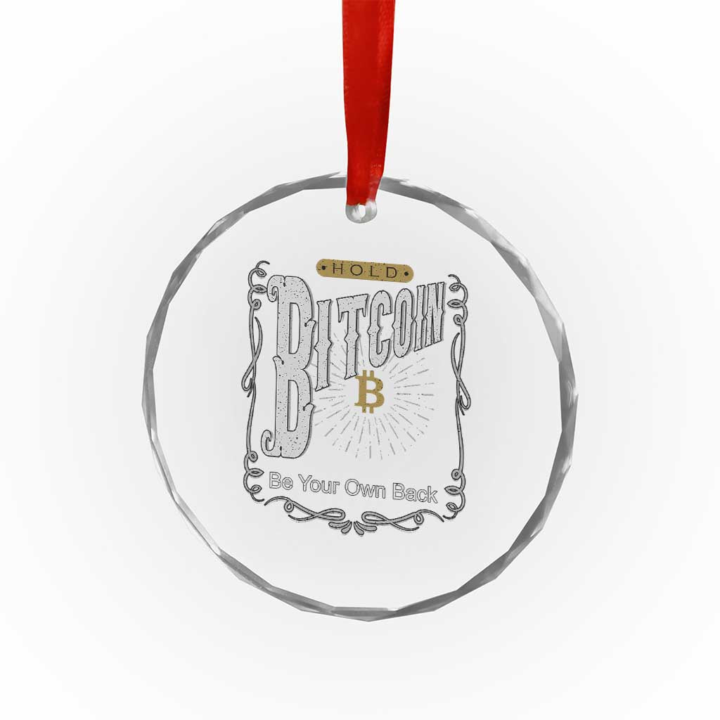 Funny Crypto Investing Crystal Glass Ornament Vintage Bitcoin HODL Be Your Own Bank Cryptocurrency TS02