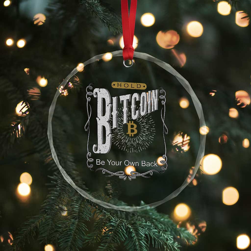 Funny Crypto Investing Crystal Glass Ornament Vintage Bitcoin HODL Be Your Own Bank Cryptocurrency TS02