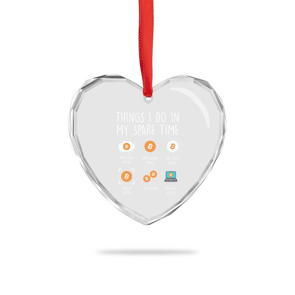 Funny Crypto Investing Heart Crystal Glass Ornament Things I Do Spare Time Bitcoin BTC Crypto Cryptocurrency - Wonder Print Shop