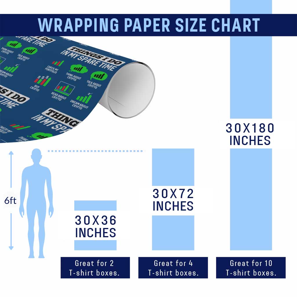 Funny Crypto Investing Wrapping Paper Roll Things I Do In My Spare Time Trading - Wonder Print Shop