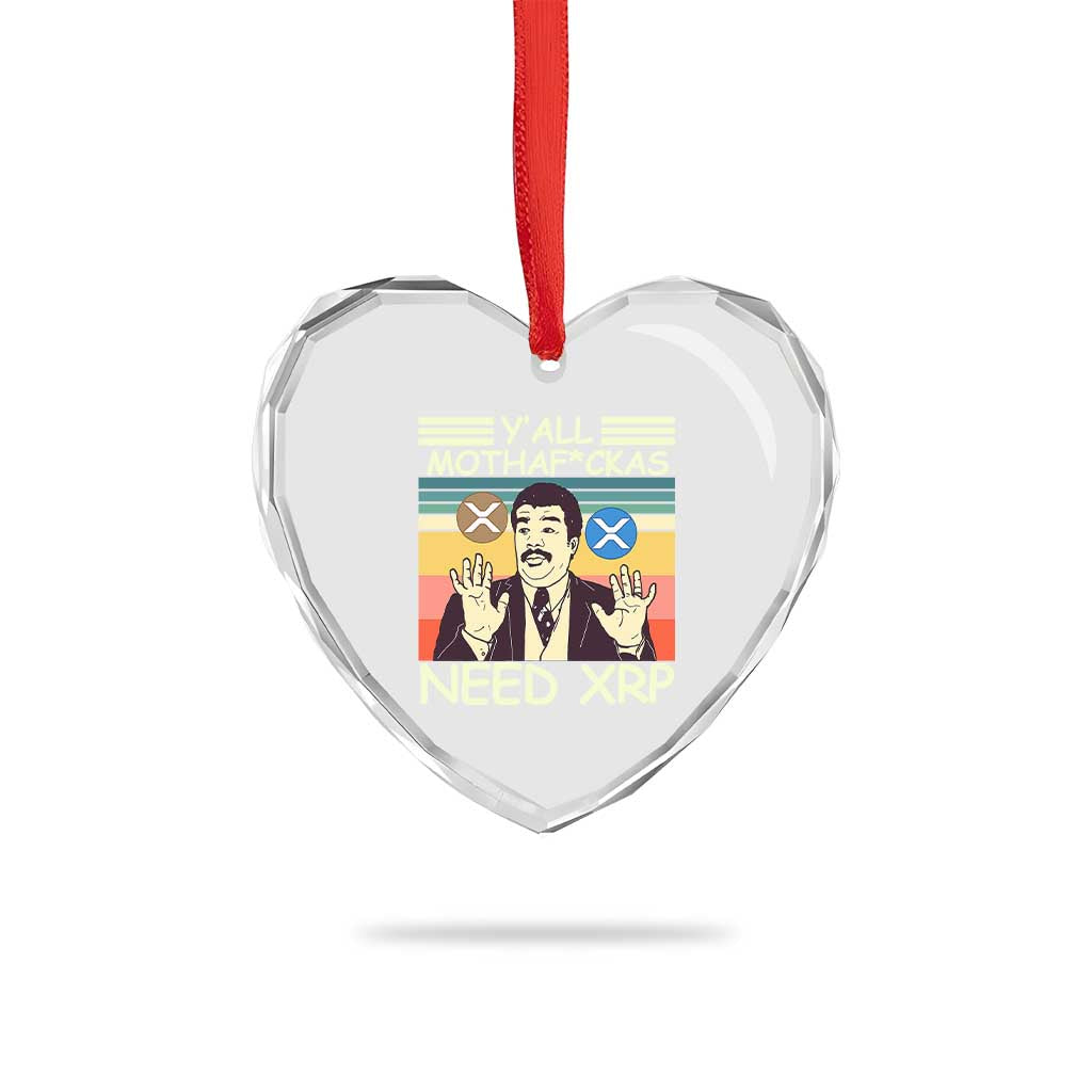 Funny Crypto Meme Heart Crystal Glass Ornament Y'all Motha Fuckas Need XRP Cryptocurrency - Wonder Print Shop
