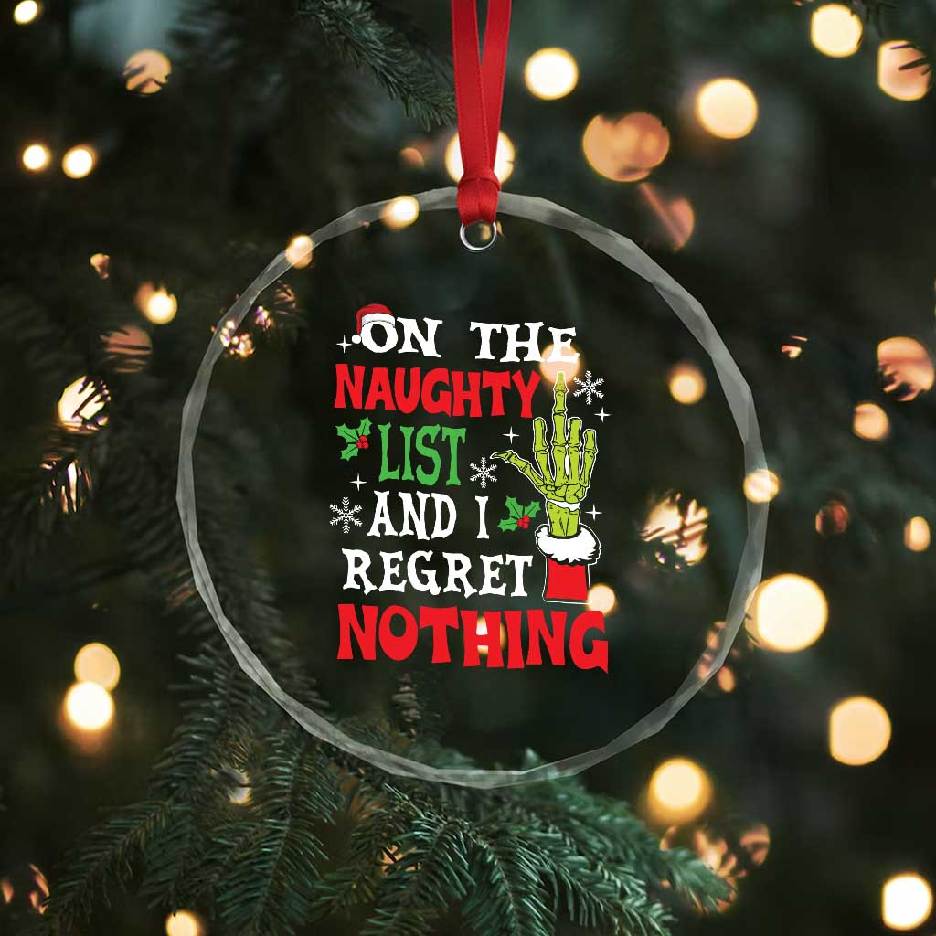 Funny Crystal Glass Ornament On The List Of Naughty And I Regret Nothing Xmas TS10