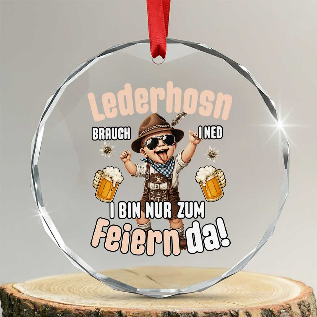 Funny Cute Boy Lederhosen Oktoberfest Crystal Glass Ornament Lederhosn I Bin Nur Zum Feiern Da Party TS02