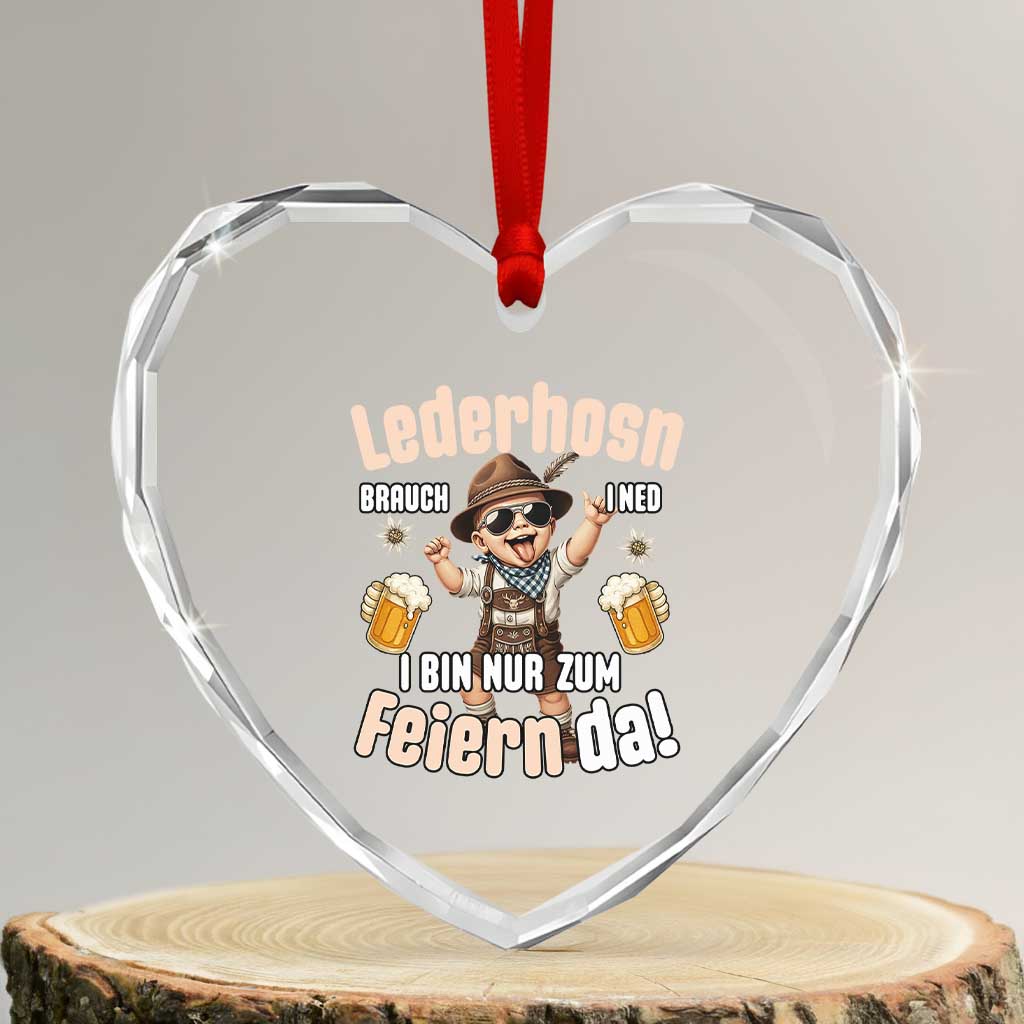 Funny Cute Boy Lederhosen Oktoberfest Heart Crystal Glass Ornament Lederhosn I Bin Nur Zum Feiern Da Party - Wonder Print Shop