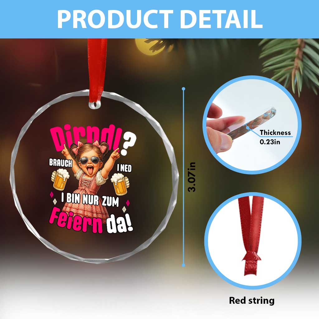 Funny Cute Girl Oktoberfest Crystal Glass Ornament Dirndle I Bin Nur Zum Feiern Da Party TS02