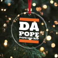 Funny Da Pope From America Chicago Pope Leo XIV Crystal Glass Ornament - Wonder Print Shop
