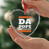 Funny Da Pope From America Chicago Pope Leo XIV Heart Crystal Glass Ornament - Wonder Print Shop