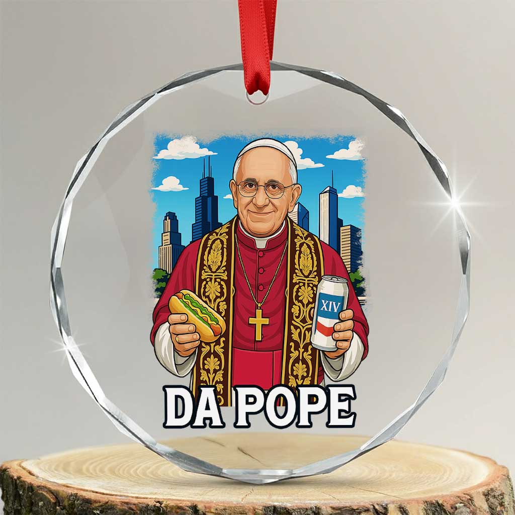 Funny Da Pope Leo XIV Crystal Glass Ornament 267th Pope Chicago Hot Dog and Beer - Wonder Print Shop