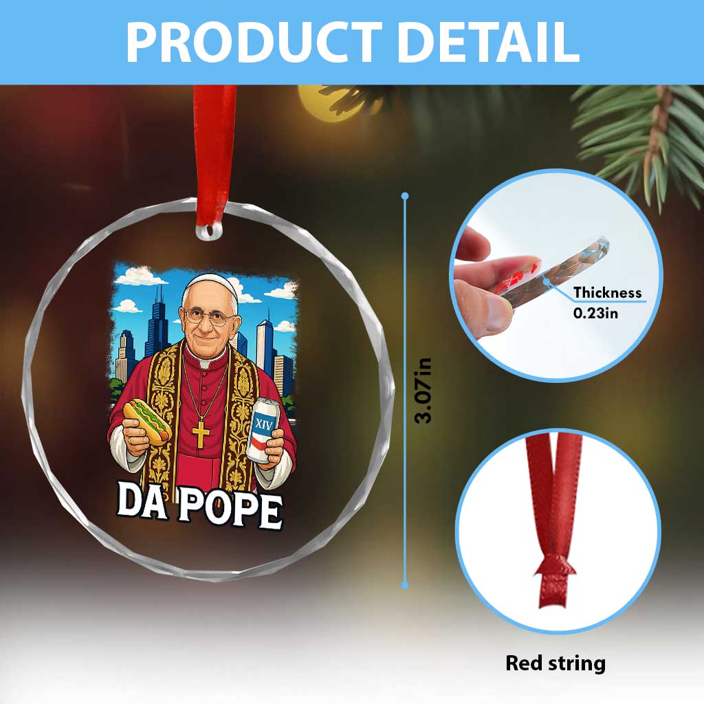 Funny Da Pope Leo XIV Crystal Glass Ornament 267th Pope Chicago Hot Dog and Beer - Wonder Print Shop