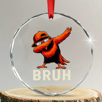 Funny Dabbing Oriole Bird Bruh Crystal Glass Ornament Cool Game Day Sports Fan