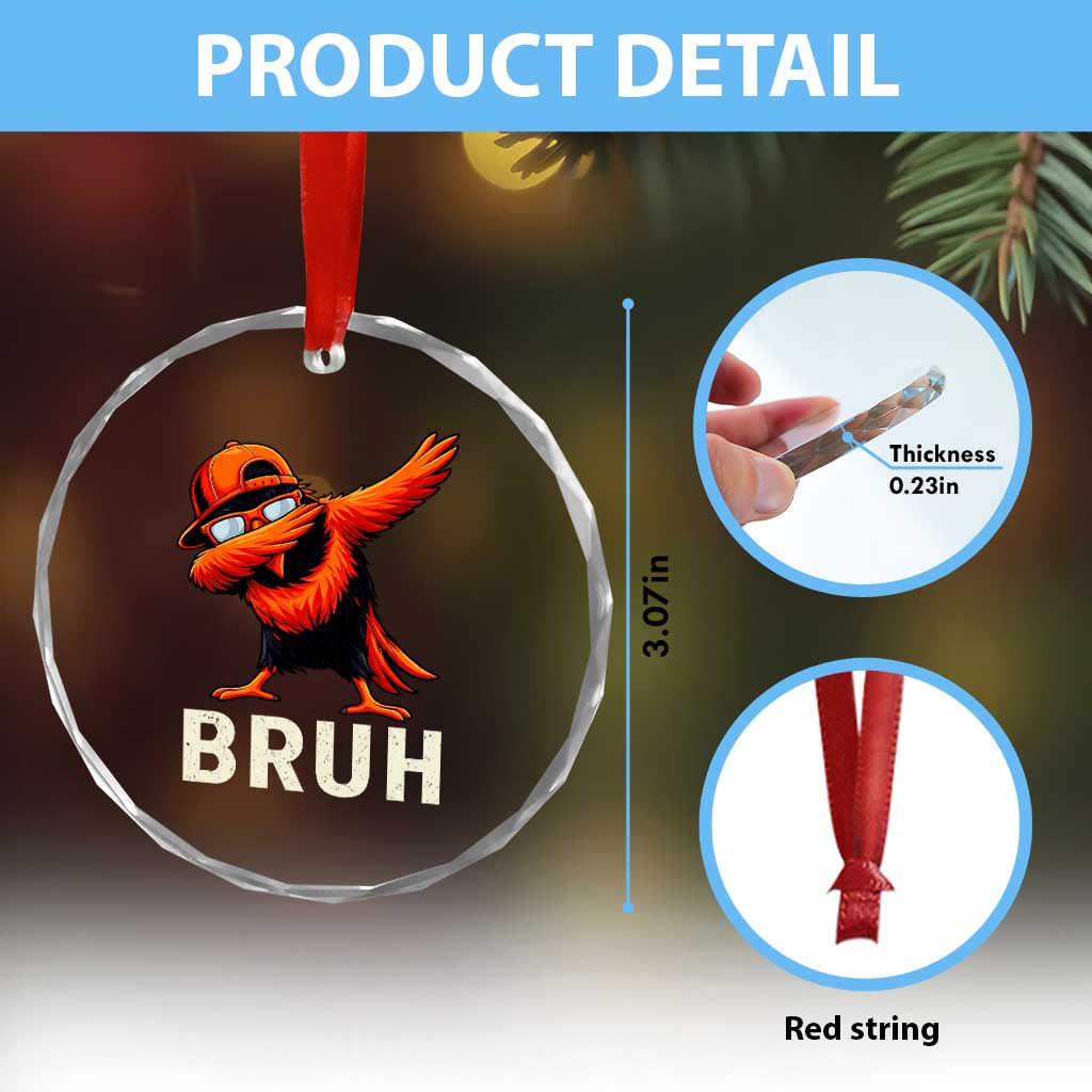Funny Dabbing Oriole Bird Bruh Crystal Glass Ornament Cool Game Day Sports Fan