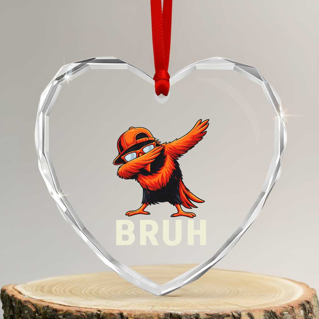 Funny Dabbing Oriole Bird Bruh Heart Crystal Glass Ornament Cool Game Day Sports Fan