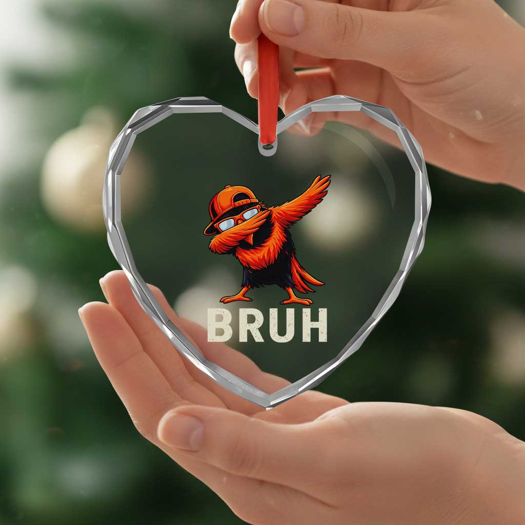 Funny Dabbing Oriole Bird Bruh Heart Crystal Glass Ornament Cool Game Day Sports Fan