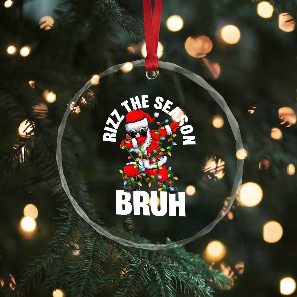 Funny Dabbing Santa Rizz Xmas Crystal Glass Ornament Rizz The Season Bruh Xmas Lights TS02