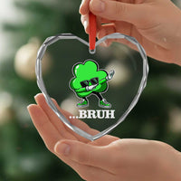 Funny Dabbing Shamrock Heart Crystal Glass Ornament Bruh St. Patrick's Day - Wonder Print Shop
