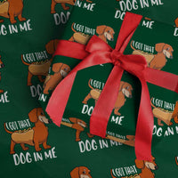 Funny Dachshund Wrapping Paper Roll I Got That Dog In Me Wiener Sausage Hotdog Meme