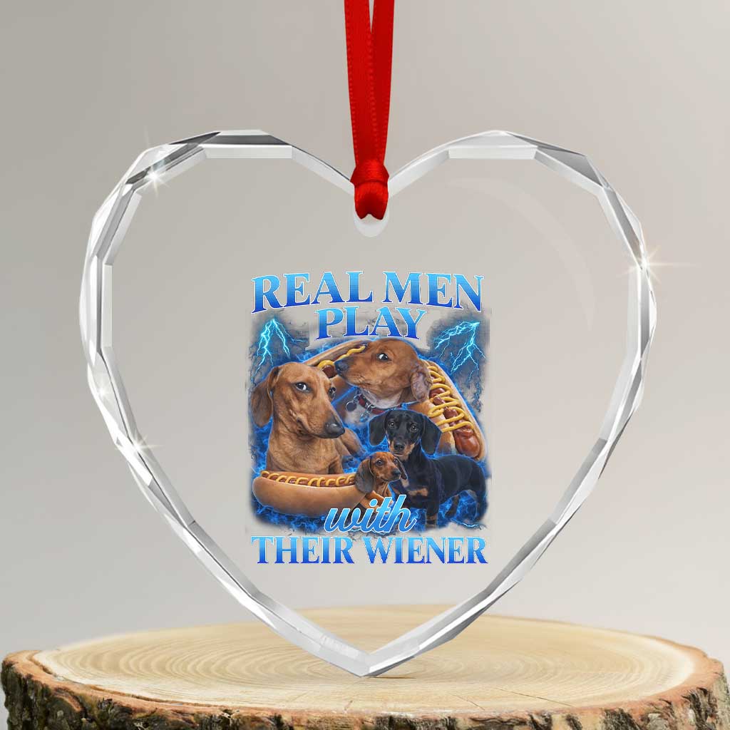 Funny Dachshund Dog Dad Heart Crystal Glass Ornament Real Men Play With Their Wiener Funny Offensive - Wonder Print Shop