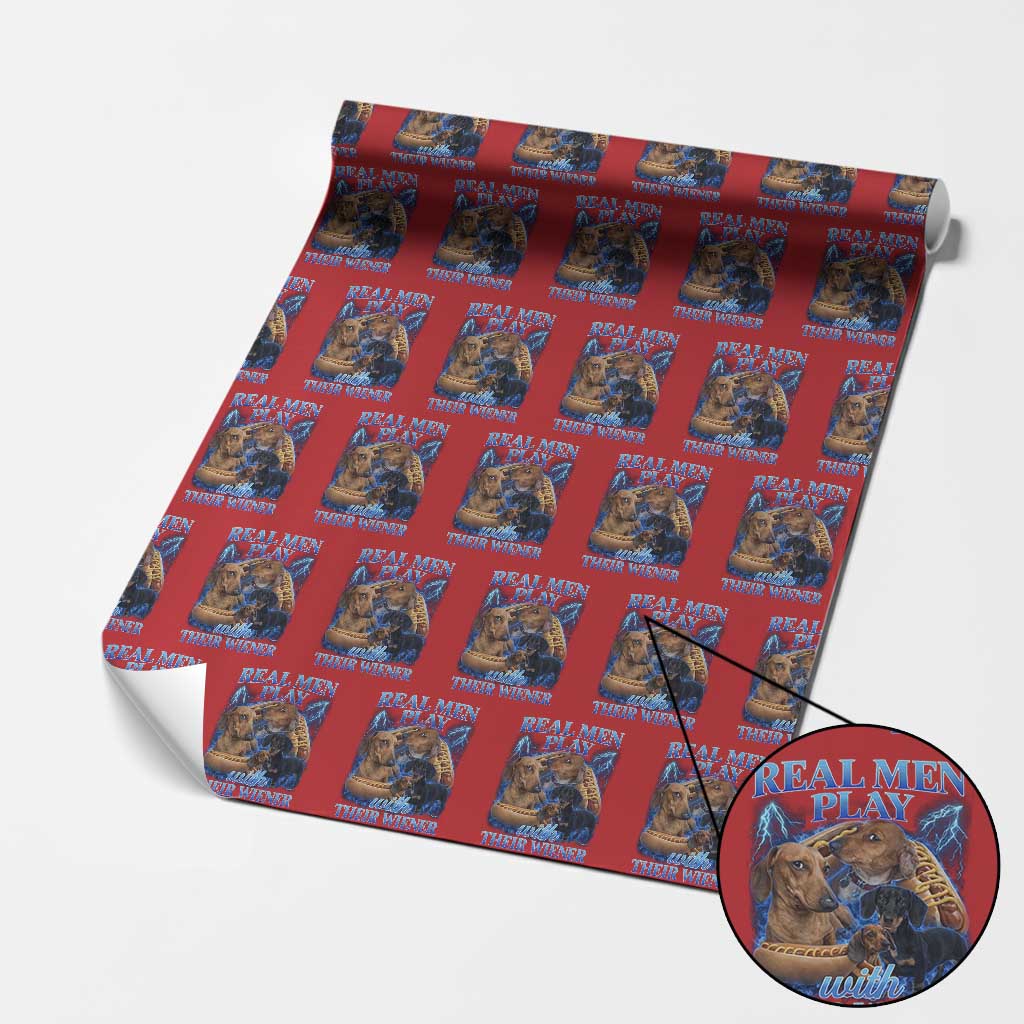 Funny Dachshund Dog Dad Wrapping Paper Roll Real Men Play With Their Wiener Funny Offensive - Wonder Print Shop