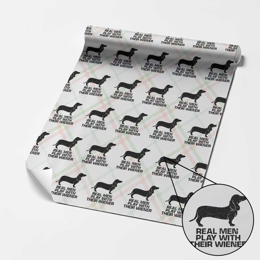 Funny Dachshund Dog Dad Wrapping Paper Roll Real Men Play With Their Wiener Pet Father Gag Gift - Wonder Print Shop